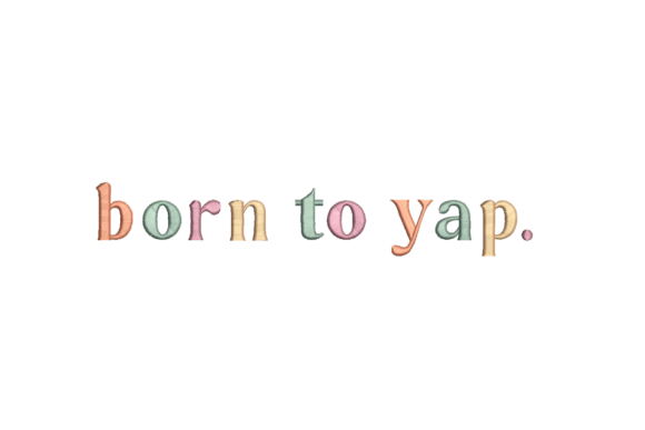 Review: Born to Yap Embroidery Design